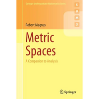 Metric Spaces: A Companion to Analysis - Paperback
