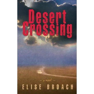 Desert Crossing - Hardcover