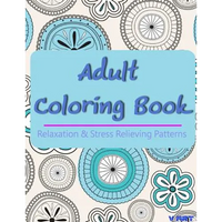 Adult Coloring Book: Coloring Books For Adults, Coloring Books for Grown ups: Relaxation & Stress Relieving Patterns - Paperback