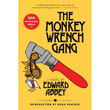 The Monkey Wrench Gang [50th Anniversary Edition] - Paperback
