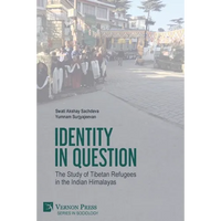 Identity in Question: The Study of Tibetan Refugees in the Indian Himalayas - Paperback