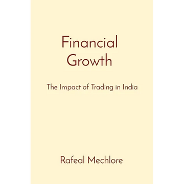 Financial Growth: The Impact of Trading in India - Paperback