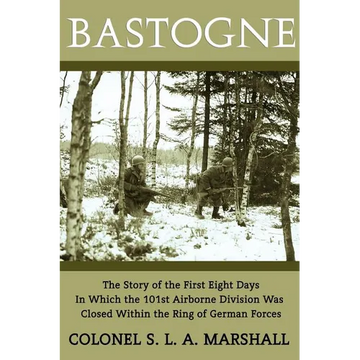 Bastogne: The Story of the First Eight Days (WWII Era Reprint) - Paperback