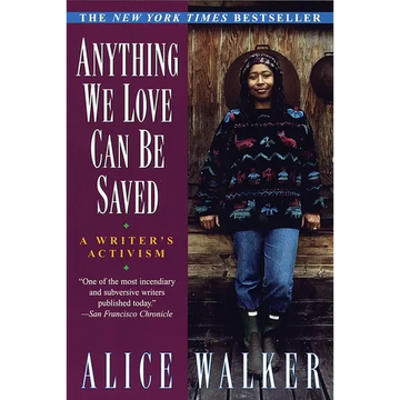 Anything We Love Can Be Saved: A Writer's Activism - Paperback