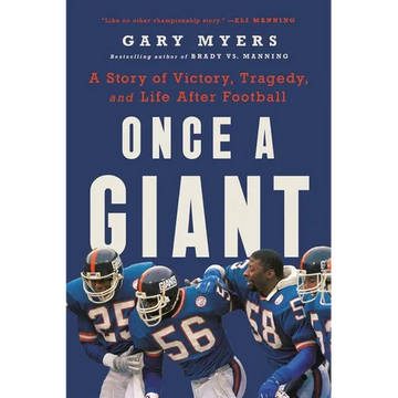 Once a Giant: A Story of Victory, Tragedy, and Life After Football - Paperback