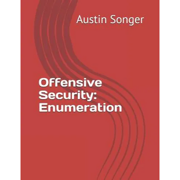 Offensive Security: Enumeration - Paperback