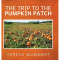 The Trip to the Pumpkin Patch