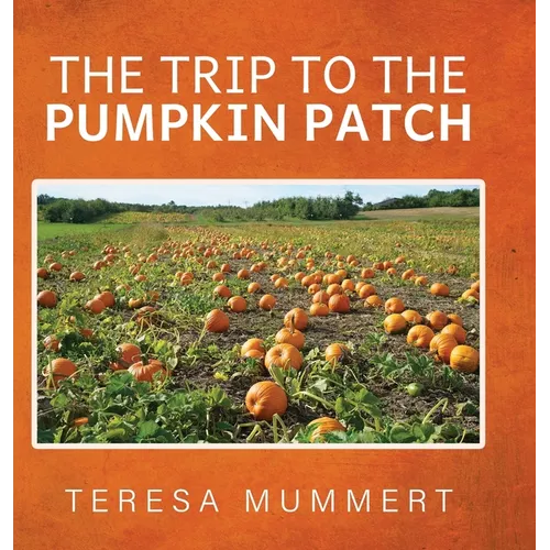 The Trip to the Pumpkin Patch