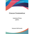 Graecae Grammaticae: Institutio Prima (1847)