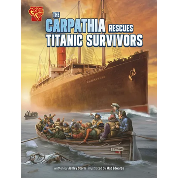 The Carpathia Rescues Titanic Survivors - Paperback