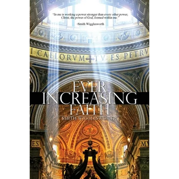 Ever Increasing Faith - Paperback
