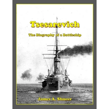 Tsesarevich: The Biography of a Battleship - Paperback