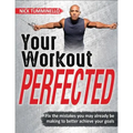 Your Workout Perfected
