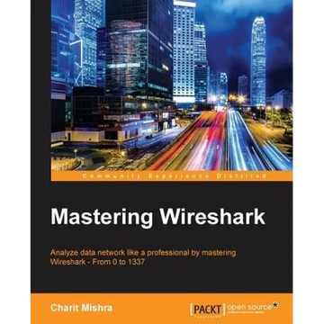 Mastering Wireshark - Paperback