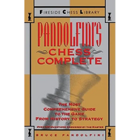 Pandolfini's Chess Complete: The Most Comprehensive Guide to the Game, from History to Strategy - Paperback