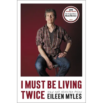 I Must Be Living Twice: New and Selected Poems - Paperback