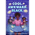 Cool. Awkward. Black.