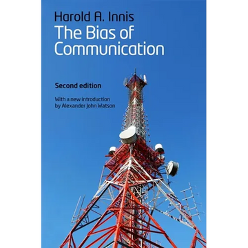The Bias of Communication - Paperback