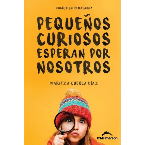 Pequeños curiosos esperan por nosotros