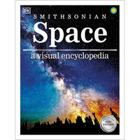 Space: A Visual Encyclopedia of the Universe - Paperback