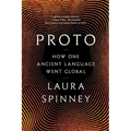 Proto: How One Ancient Language Went Global