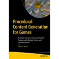 Procedural Content Generation for Games: Automate 3D Asset and Environment Creation with Blender Python and Geometry Nodes
