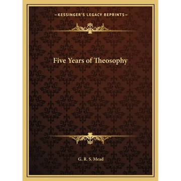 Five Years of Theosophy - Paperback