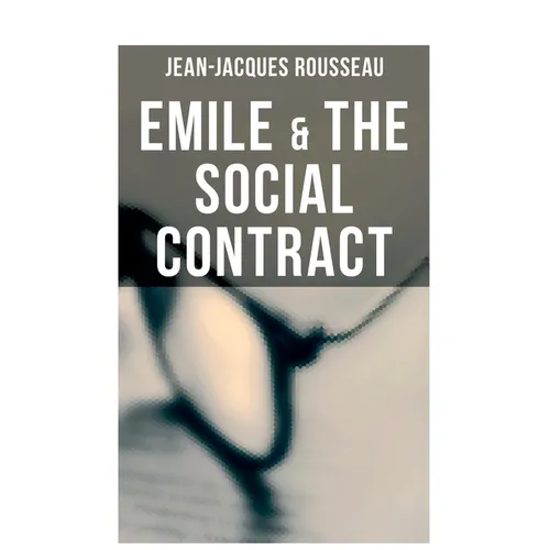 Emile & The Social Contract
