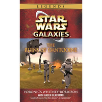 The Ruins of Dantooine: Star Wars Galaxies Legends - Mass Market Paperbound
