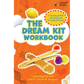 The Dream Kit Workbook