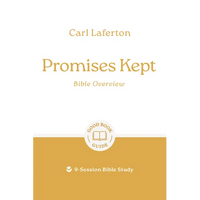 Promises Kept: Bible Overview: 9-Session Bible Study - Paperback