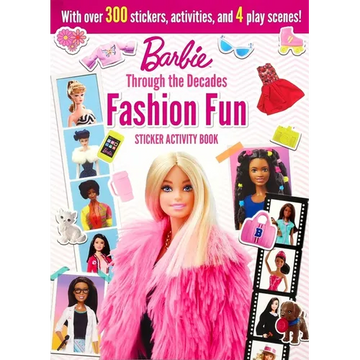 Barbie: Fashion Fun Stickers and Activities: Through the Decades - Paperback