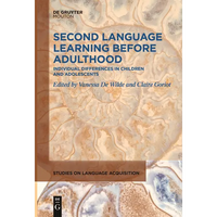 Second Language Learning Before Adulthood: Individual Differences in Children and Adolescents - Paperback