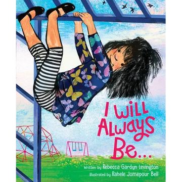 I Will Always Be... - Hardcover