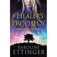 A Healer's Prophecy - Paperback
