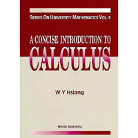 Concise Introduction to Calculus, a (V6) - Paperback