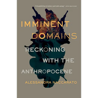 Imminent Domains: Reckoning with the Anthropocene Volume 14 - Paperback
