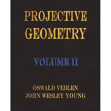 Projective Geometry - Volume II - Paperback