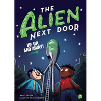 The Alien Next Door 7: Up, Up, and Away! - Paperback