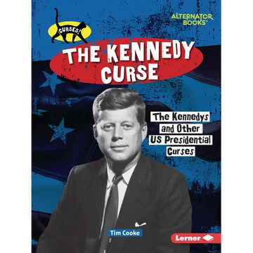 The Kennedy Curse: The Kennedys and Other Us Presidential Curses - Paperback