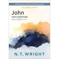 John for Everyone, Part 2, Enlarged Print - Paperback