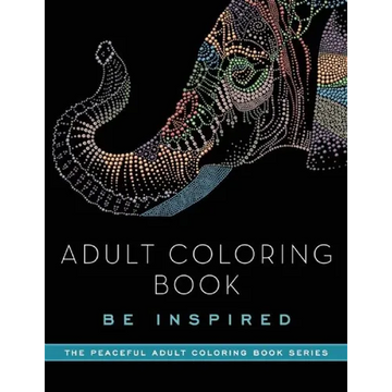 Adult Coloring Book: Be Inspired - Paperback