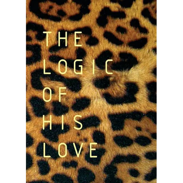 The Logic of His Love - Paperback