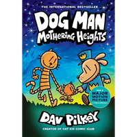 Dog Man: Mothering Heights: A Graphic Novel (Dog Man #10): From the Creator of Captain Underpants: Volume 10 - Hardcover