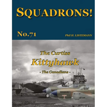 The Curtiss Kittyhawk: The Canadians - Paperback