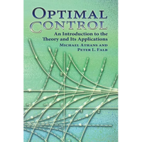 Optimal Control: An Introduction to the Theory and Its Applications - Paperback