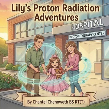 Lily's Proton Radiation Adventures - Paperback