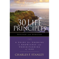 30 Life Principles, Revised and Updated: A Guide for Growing in Knowledge and Understanding of God - Paperback