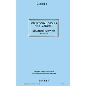Operational Groups Field Manual: Strategic Services - Paperback