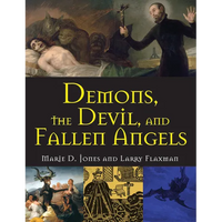 Demons, the Devil, and Fallen Angels - Paperback